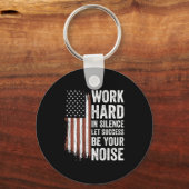 Work Hard In Silence Let Success Be Your Noise (on キーホルダー (正面)