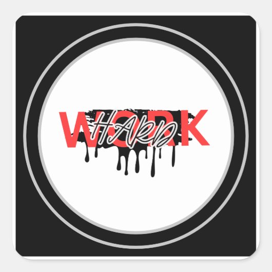 Work Hard Motivational  スクエアシール (正面)