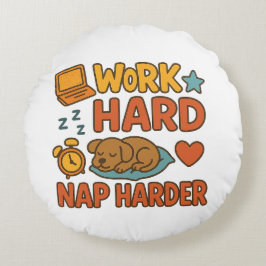 Work Hard Nap Harder ラウンドクッション