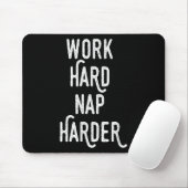 Work Hard Nap Harder _ Funny Motivational Quote Sh マウスパッド (マウス)