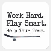 Work Hard. Play Smart. Help Your Team. スクエアシール (正面)