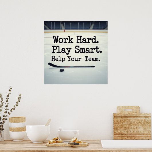 Work Hard. Play Smart. Help Your Team. Poster  ポスター (キッチン)