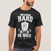 Work Hard Quotes Insration Motivational Saying  Tシャツ (正面)