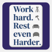 Work Hard Rest Even Harder Bold Typography Shirt スクエアシール (正面)