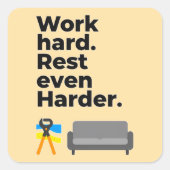 Work Hard Rest Even Harder Minimal Quote Design スクエアシール (正面)