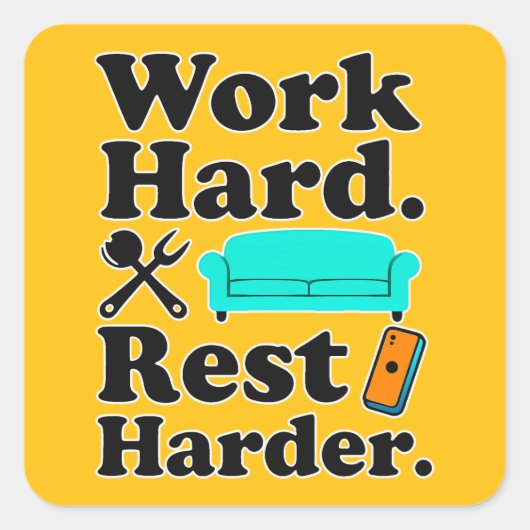 Work Hard Rest Harder Funny Lifestyle Shirt スクエアシール (正面)