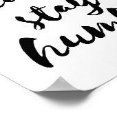 Work hard stay humble poster ポスター (角)