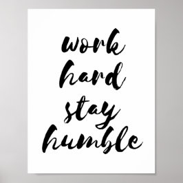 Work hard stay humble poster ポスター