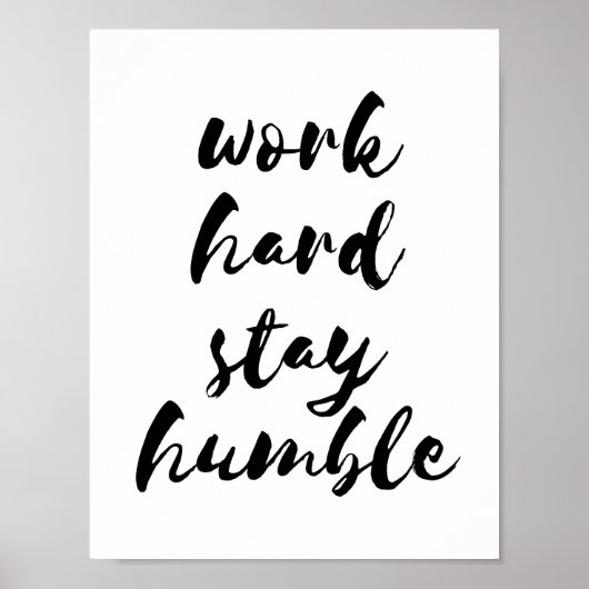 Work hard stay humble poster ポスター (正面)