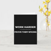 Work Harder, Prove Them Wrong Motivational カード (黄色い花)