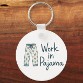 Work in Pajama – Funny Giftful Work Vibes キーホルダー (裏面)