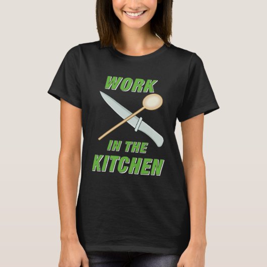 Work in the Kitchen Cooking Kitchen Food Offspring Tシャツ (正面)