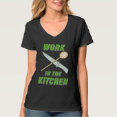 Work in the Kitchen Cooking Kitchen Food Offspring Tシャツ (正面)