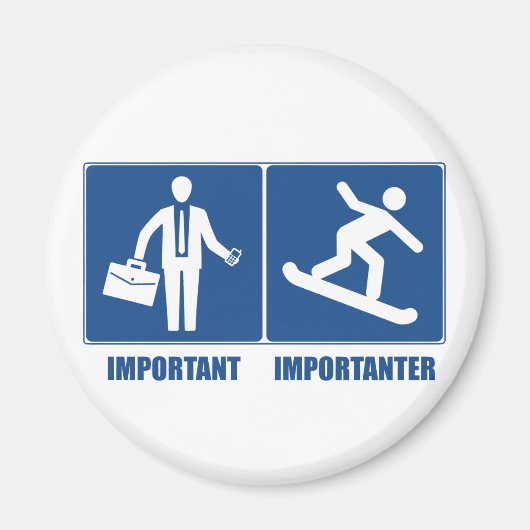 Work Is Important, Snowboarding Is Importanter マグネット (正面)