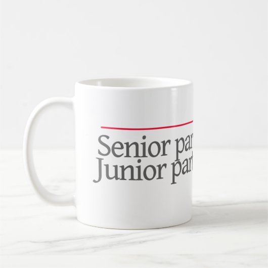 "WORK.JUNIORパートナーのシニアパートナー家庭で" -- コーヒーマグカップ (左)