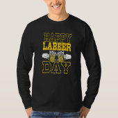 Work Leisure Celebration Happy Labor Day Tシャツ (正面)