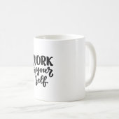 work on yourself  コーヒーマグカップ (正面右)