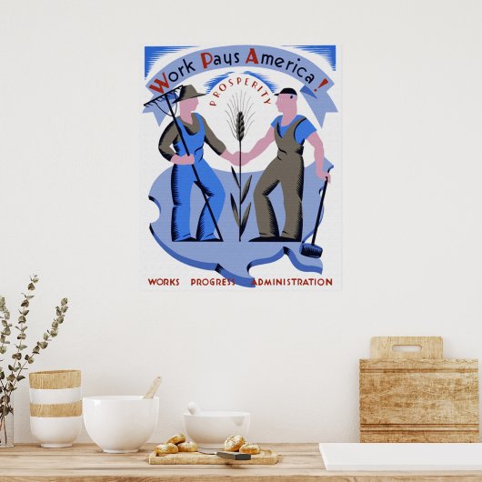 Work Pays Americaポスター ポスター (キッチン)