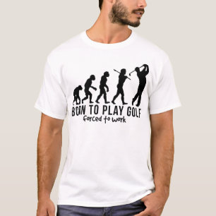 WORK.pnに強制されるゴルフを遊ぶこと生まれるゴルフ進化 Tシャツ