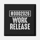 Work Release 2026 Funny Coding Engineer Retirement マグネット (正面)