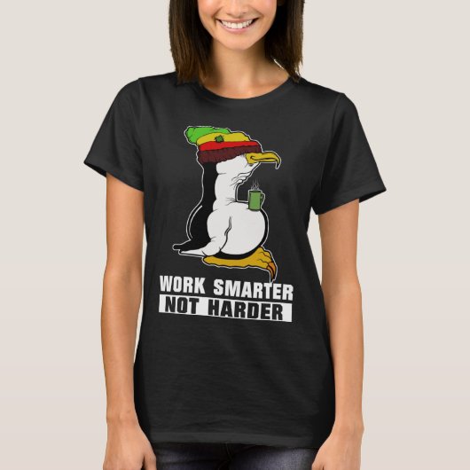 Work Smarter Not Harder Linux Penguin for Programm Tシャツ (正面)