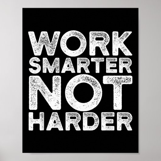 Work Smarter Not Harder Motivational Apparel  ポスター (正面)