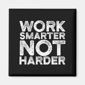 Work Smarter Not Harder Motivational Apparel  マグネット (正面)