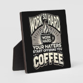 Work So懸命お客様がコーヒーを提供し始める フォトプラーク (正面)