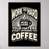 Work So懸命お客様がコーヒーを提供し始める ポスター (正面)