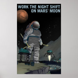 WORK THE NIGHT SHIFT ON MARS' MOON NASA Explorers ポスター
