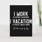 Work To Vacation Funny Circle Of Life Quote Sarcas カード (正面)