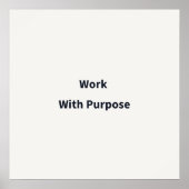 Work With Purpose Work ポスター (正面)