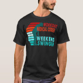 Workday Medical Coder Weekend Swinger Golfer Golfi Tシャツ (正面)