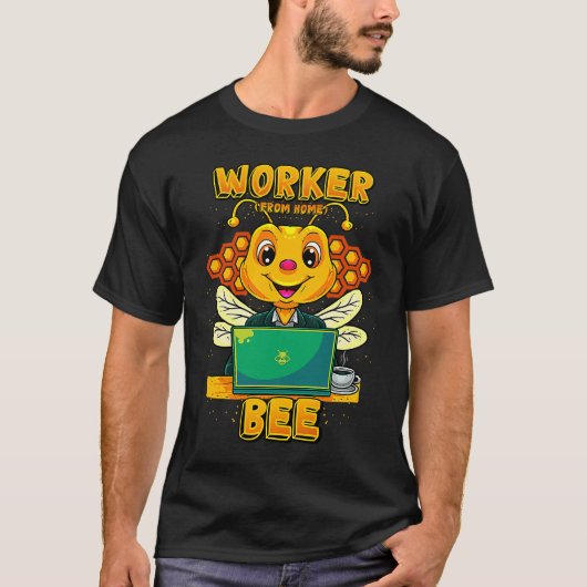 Worker From Home Bee  Telecommuter Tシャツ (正面)