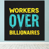 Workers Over Billionaires: Power to the People HD キャンバスプリント (インサイチュ (ウッドフロア))