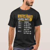 Workforce Manager Hourly Rate Tシャツ (正面)