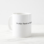 Workinの懸命かほとんどworkin'? コーヒーマグカップ (正面左)