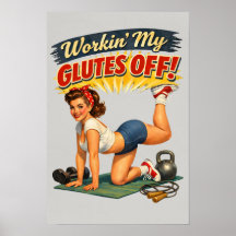 Workin My Glutes -Funny Retro Fitness Pin-Up- Gym