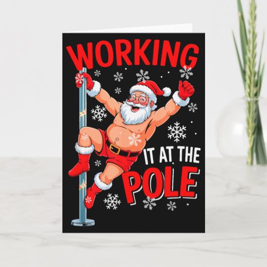 Working At Pole Xmas Santa Dancing Funny Joke Dirt カード (正面)