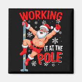 Working At Pole Xmas Santa Dancing Funny Joke Dirt マグネット (正面)