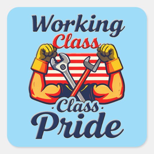 Working Class Pride Strong Arms Design スクエアシール (正面)