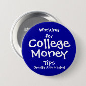Working for College Moneyボタン – 青 缶バッジ (正面&裏面)