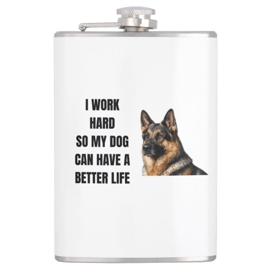 Working Hard for My German Shepherd フラスク (正面)