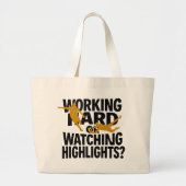 Working Hard Or Watching Highlights 面白いサッカー ラージトートバッグ (正面)