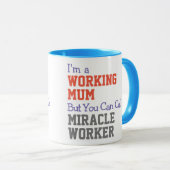 Working Mum Miracle Worker Mug マグカップ (正面右)