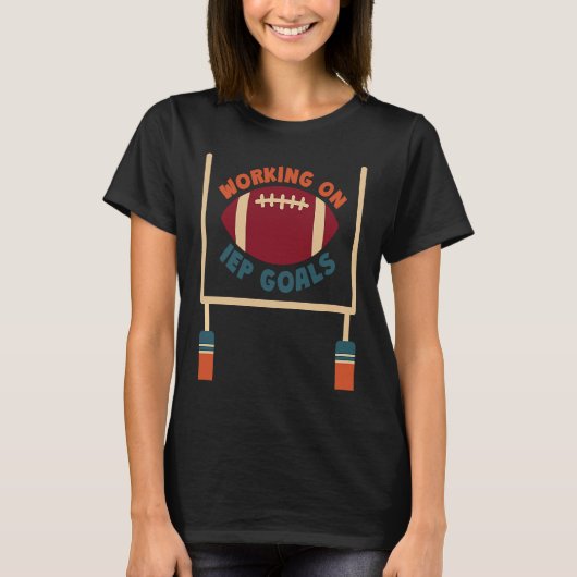 Working on IEP Goals School Psychologist Football Tシャツ (正面)