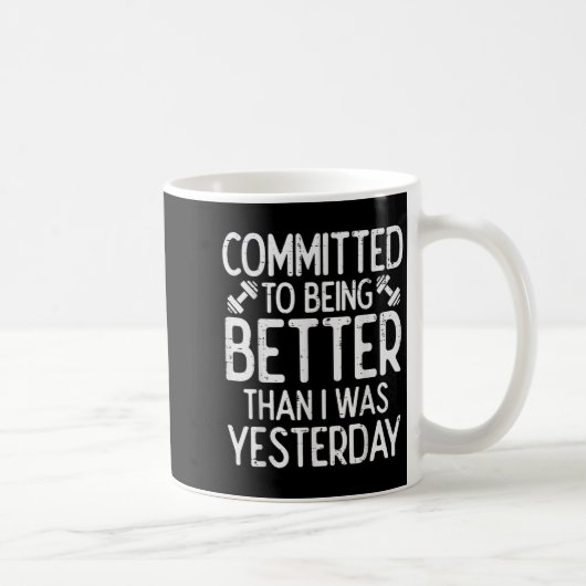 Workout Committed To Being Better Gym Motivation W コーヒーマグカップ (右)