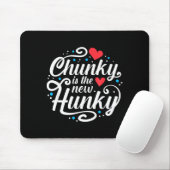 Workout Fitness Funny Chunky Is The New Hunky Grap マウスパッド (マウス)