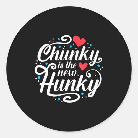 Workout Fitness Funny Chunky Is The New Hunky Grap ラウンドシール (正面)