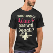 Workout Gym Meme For wine Squats Girl Joke Tシャツ (正面)